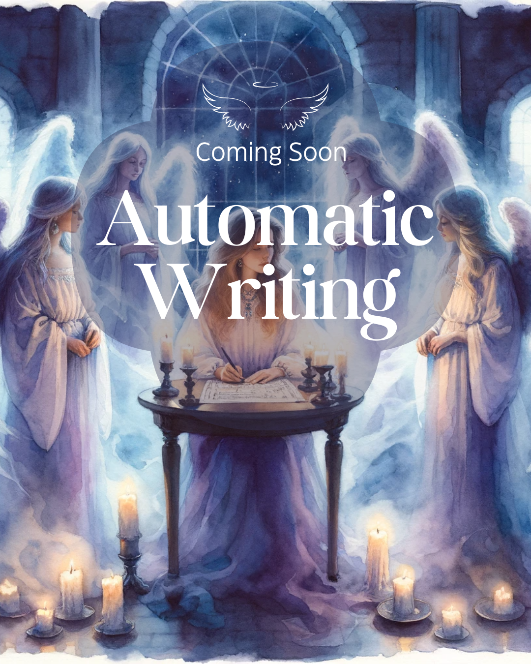 Automatic Writing- Blessed By Angels
